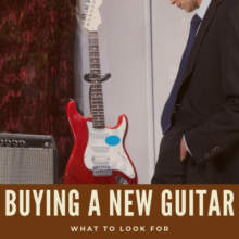 Buying A New Guitar